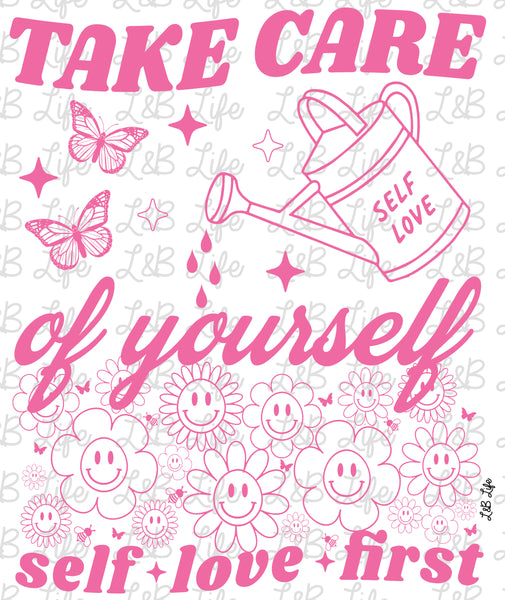 TAKE CARE OF YOURSELF FIRST