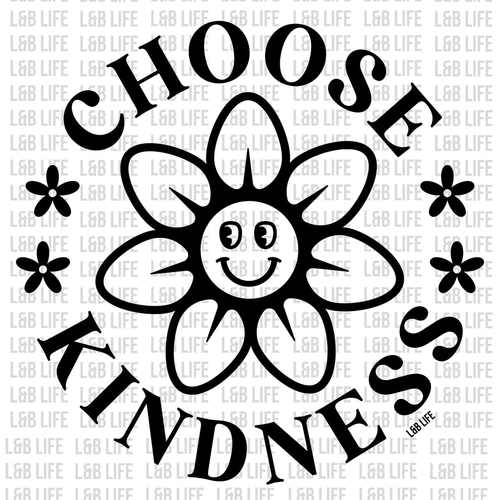 CHOOSE KINDNESS