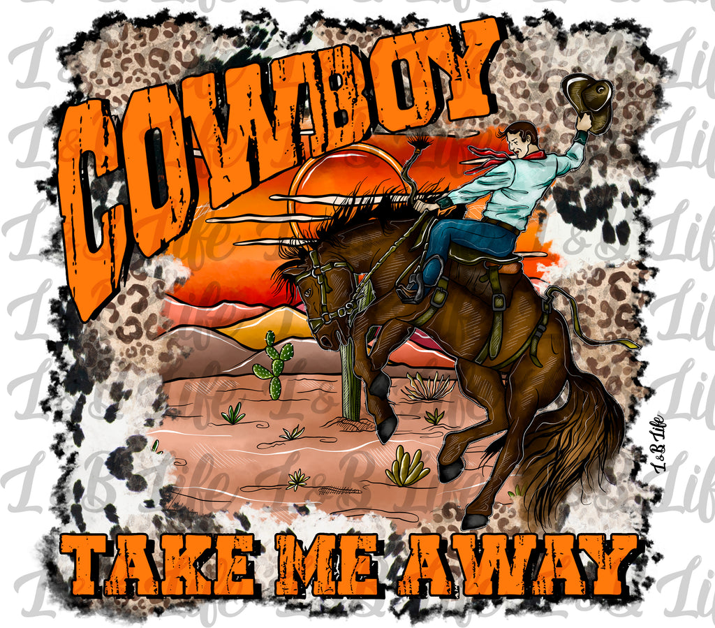 COWBOY TAKE ME AWAY