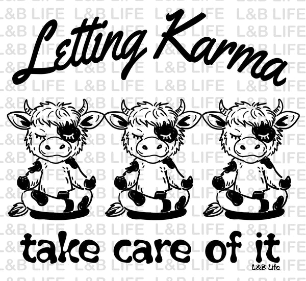 LETTING KARMA TAKE CARE OF IT