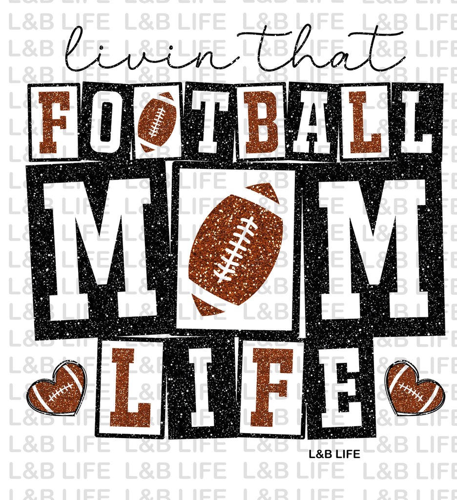 LIVING THAT FOOTBALL MOM LIFE