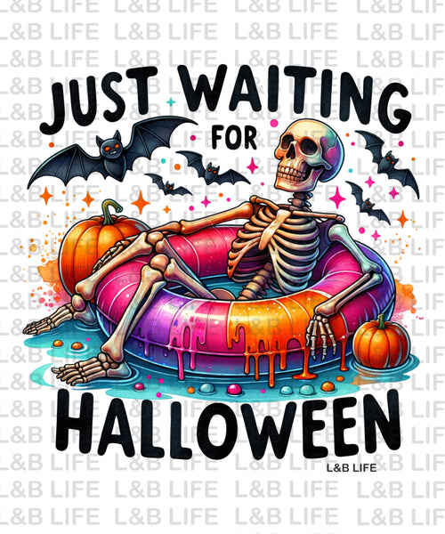 JUST WAITING FOR HALLOWEEN