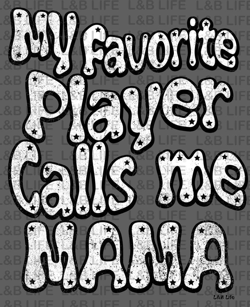 MY FAVORITE PLAYER CALLS ME MAMA