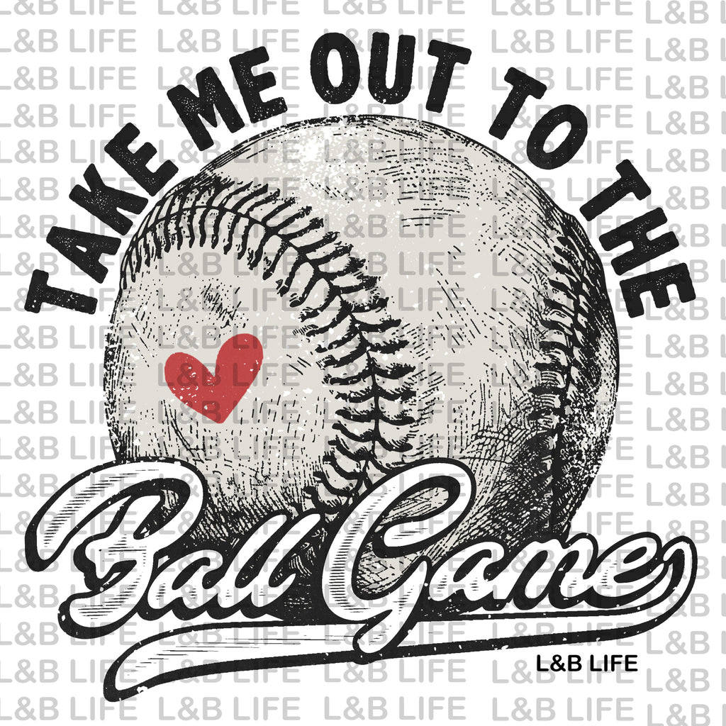 TAKE ME OUT TO THE BALL GAME