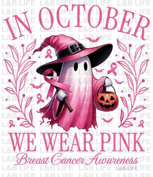 IN OCTOBER WE WEAR PINK