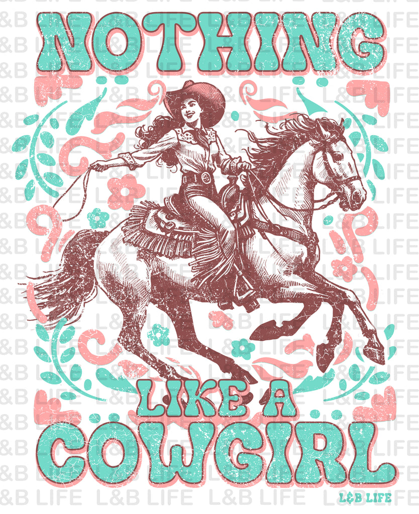 NOTHING LIKE A COWGIRL