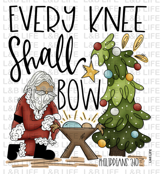 EVERYBODY KNEE SHALL BOW