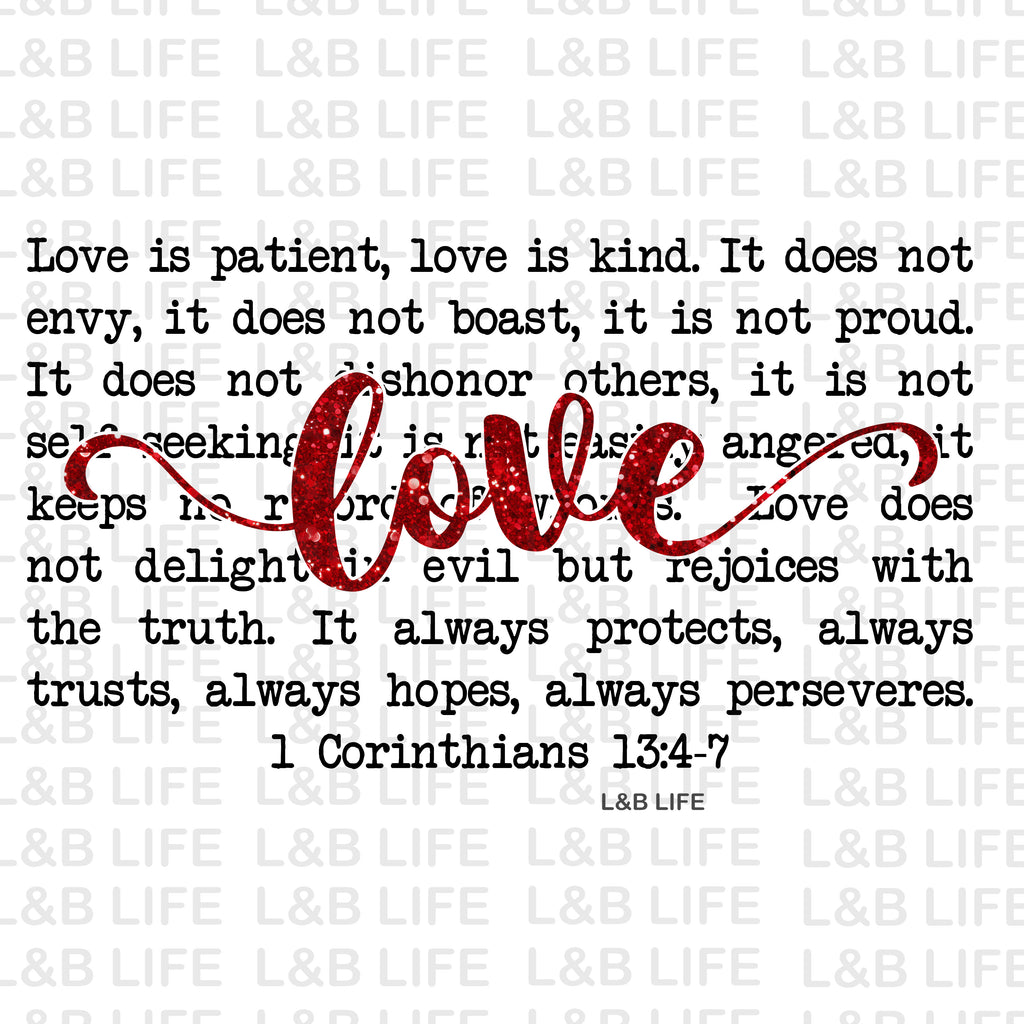 LOVE IS PATIENT LOVE IS KIND