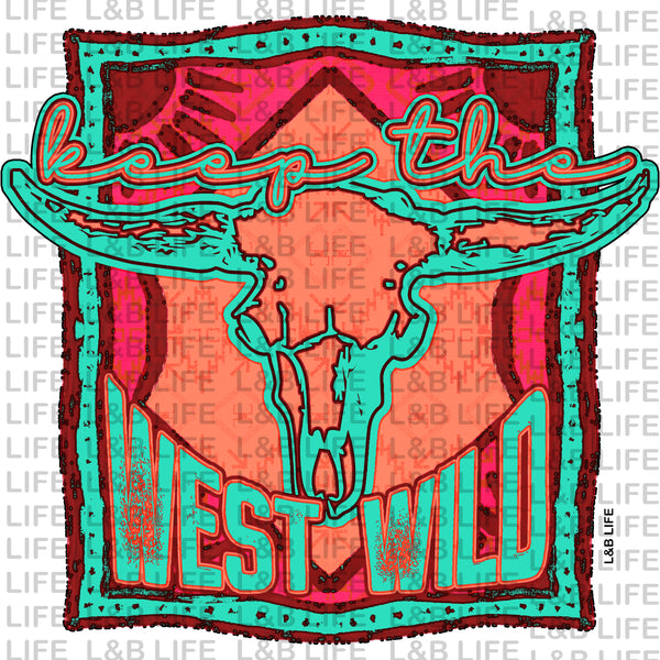 KEEP THE WEST WILD