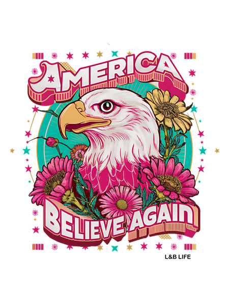 AMERICAN BELIEVE AGAIN