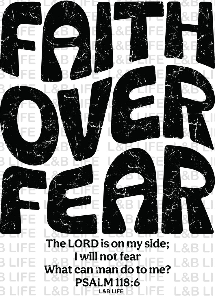 FAITH OVER FEAR ( BACK )