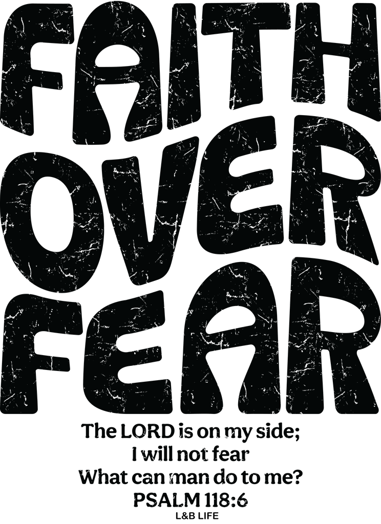 FAITH OVER FEAR ( BACK )