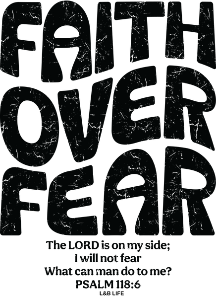 FAITH OVER FEAR ( BACK )