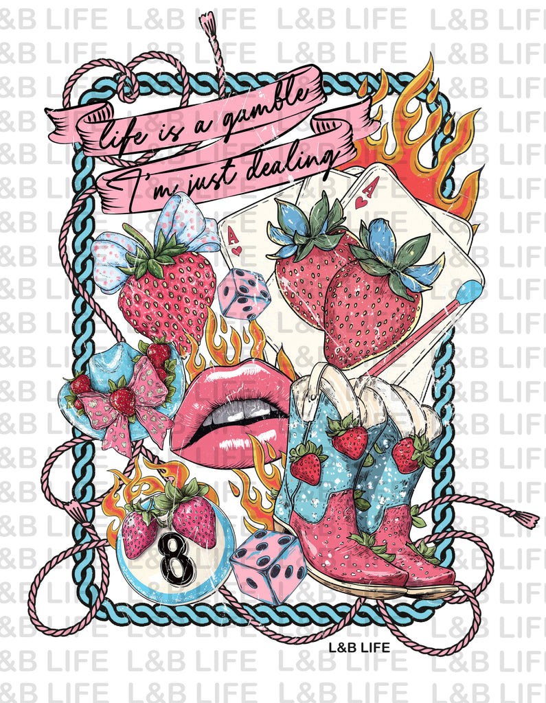 LIFE IS A GAMBLE