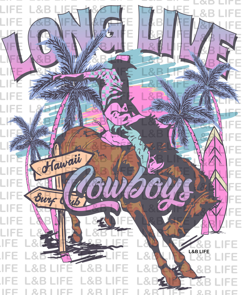 LONG LIVE COWBOYS