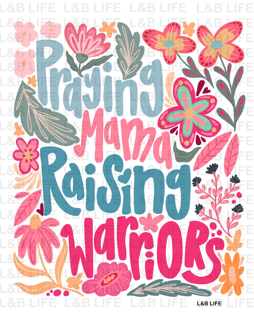 PRAYING MAMA RASING WARRIORS
