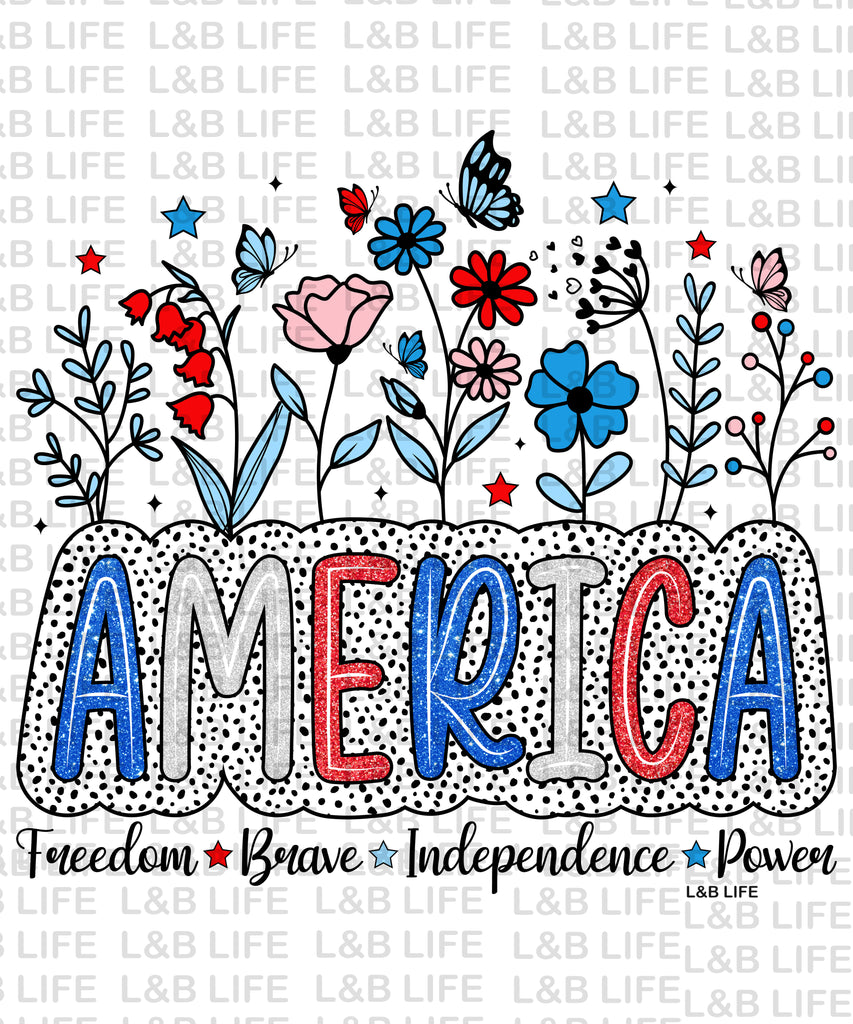 AMERICA FREEDOM BRAVE FLOWERS