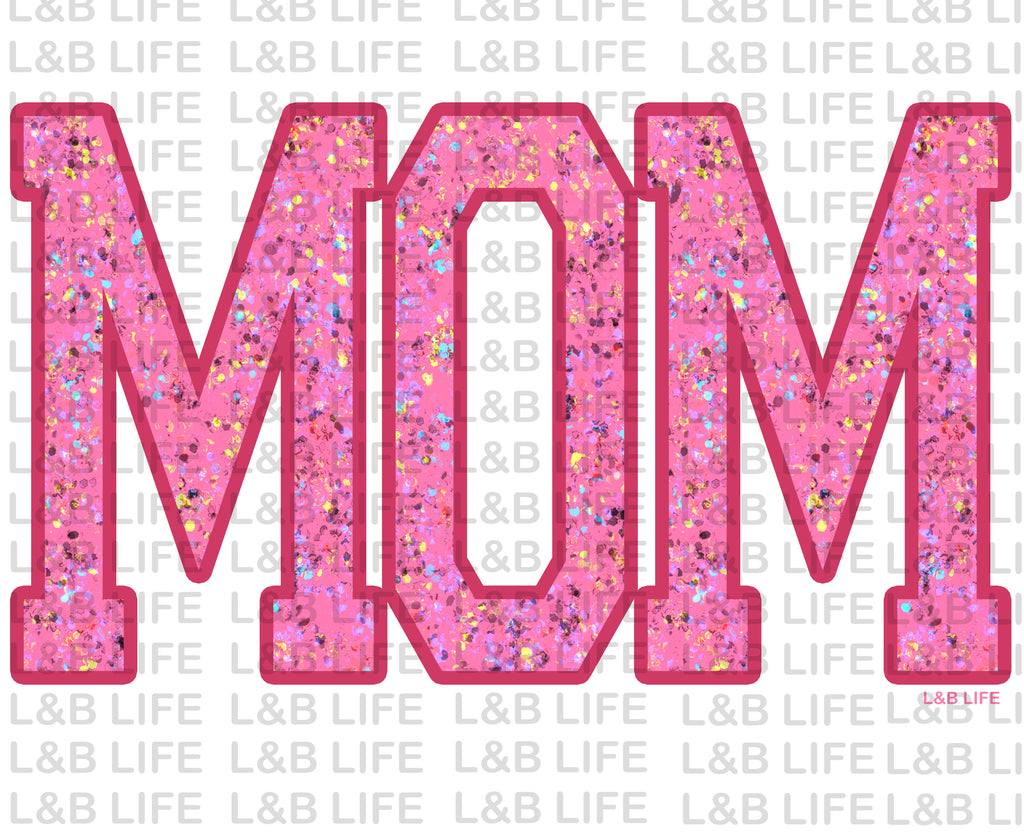 PINK GLITTER MOM