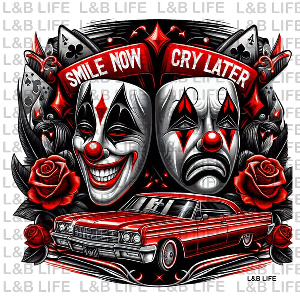 SMILE NOW CRY LATER