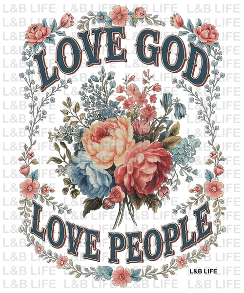 LOVE GOD LOVE PEOPLE