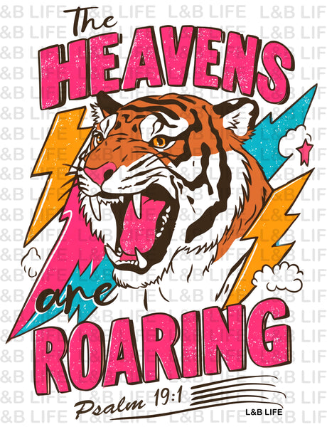 THE HEAVENS ARE ROARING