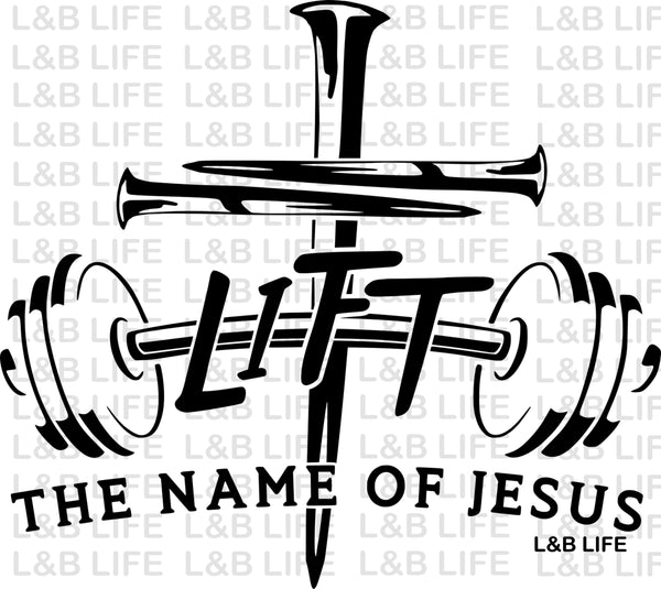 LIFT THE NAME OF JESUS