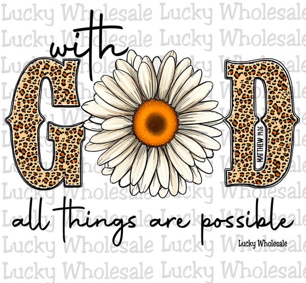 WITH GOD ALL THINGS ARE POSSIBLE