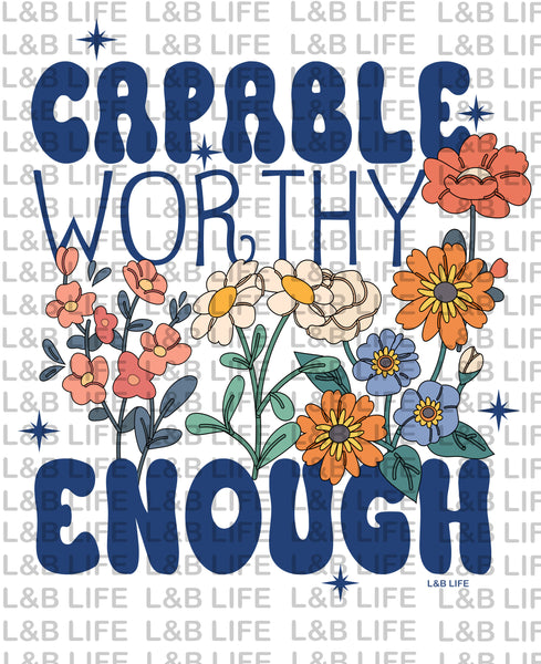 CAPABLE WORTHY ENOUGH