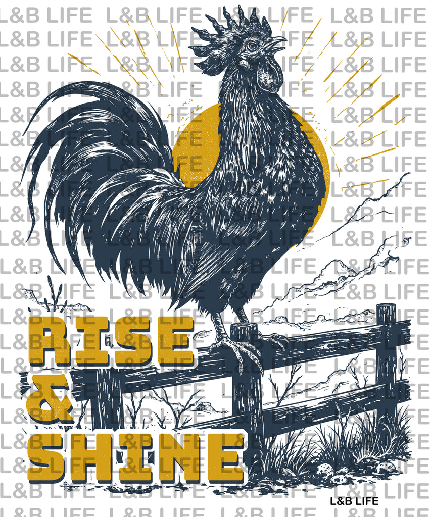 RISE AND SHINE