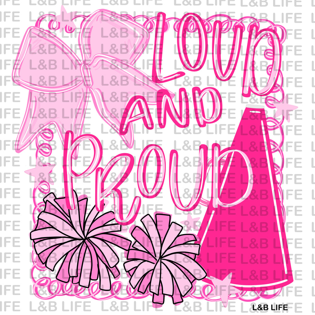LOUD AND PROUD