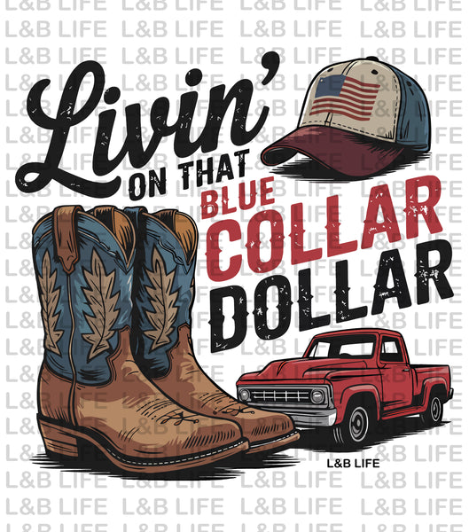 LIVING THAT BLUE COLLAR