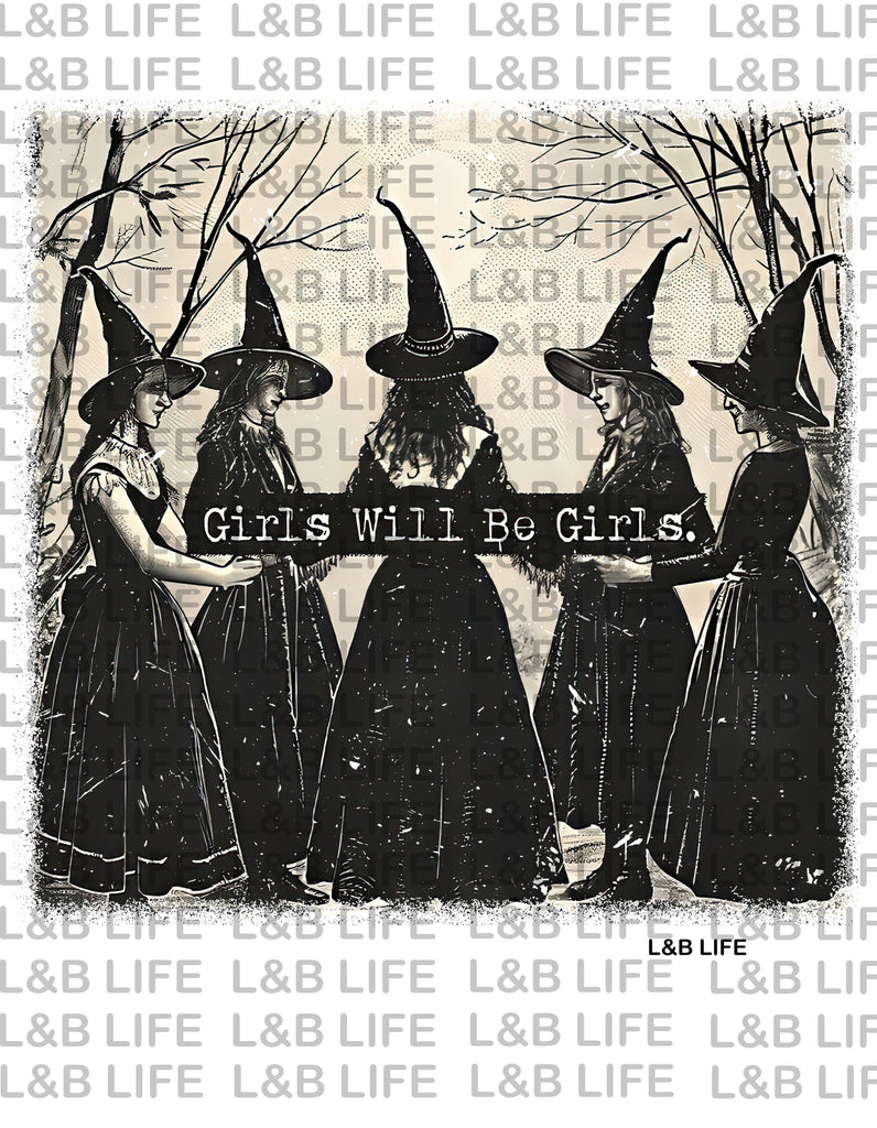 GIRLS WILL BE GIRLS
