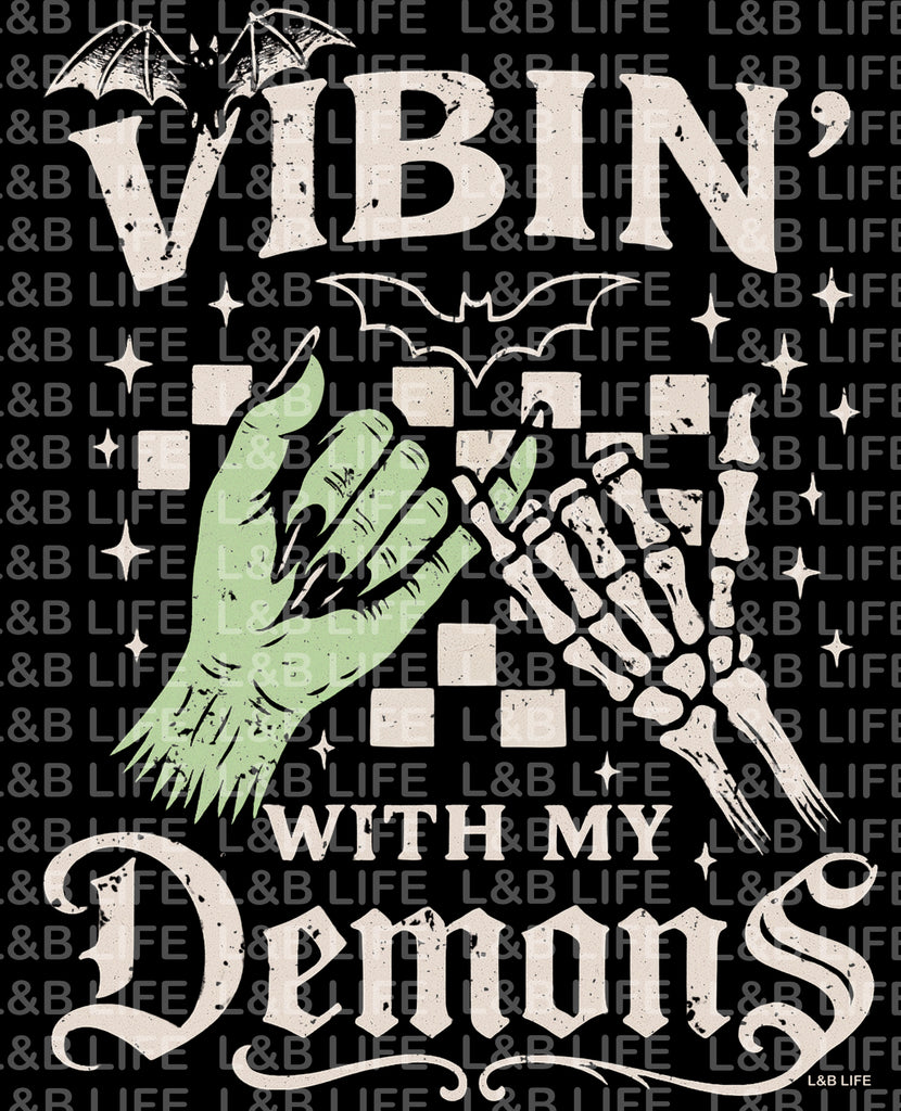 VIBIN WITH MY DEMONS