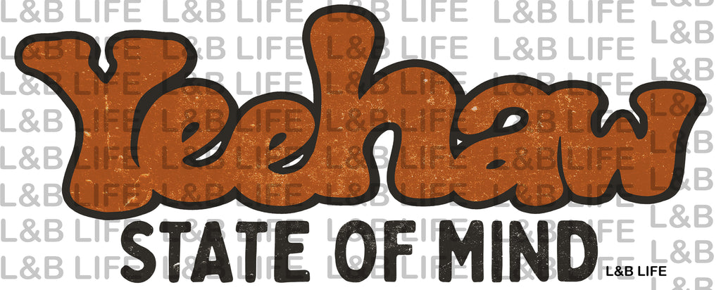 YEEHAW STATE OF MIND