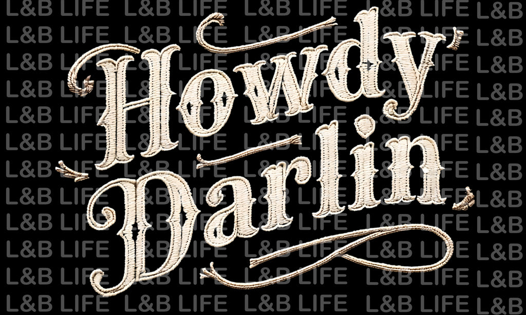 HOWDY DARLING