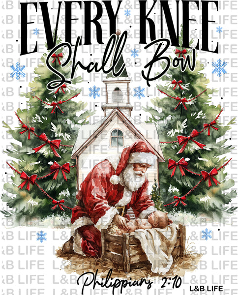 EVERY KNEEE SHALL BOW