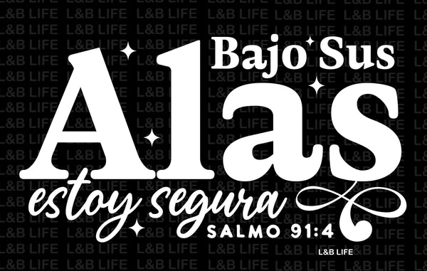 BAJO SUS ALAS ESTOY SEGURA