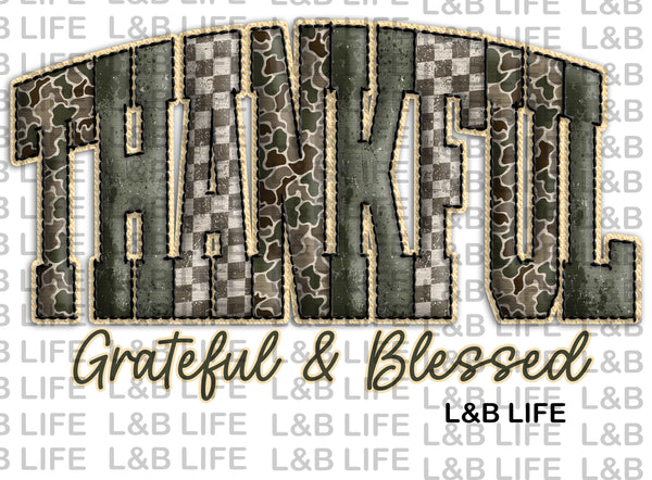 THANKFUL AND GRATEFUL AND BLESSED