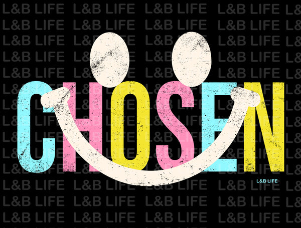CHOSEN