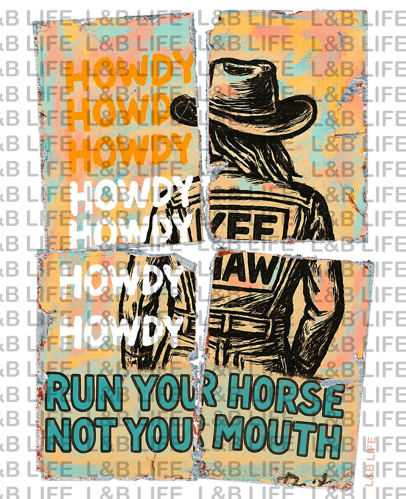 HOWDY RUN YOUR HORSE