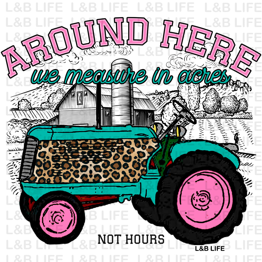 AROUND HERE WE MEASURE