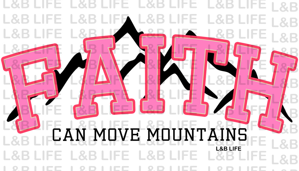 FAITH MOVES MONTIANS