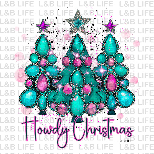 HOWDY CHRISTMAS TUR TREES