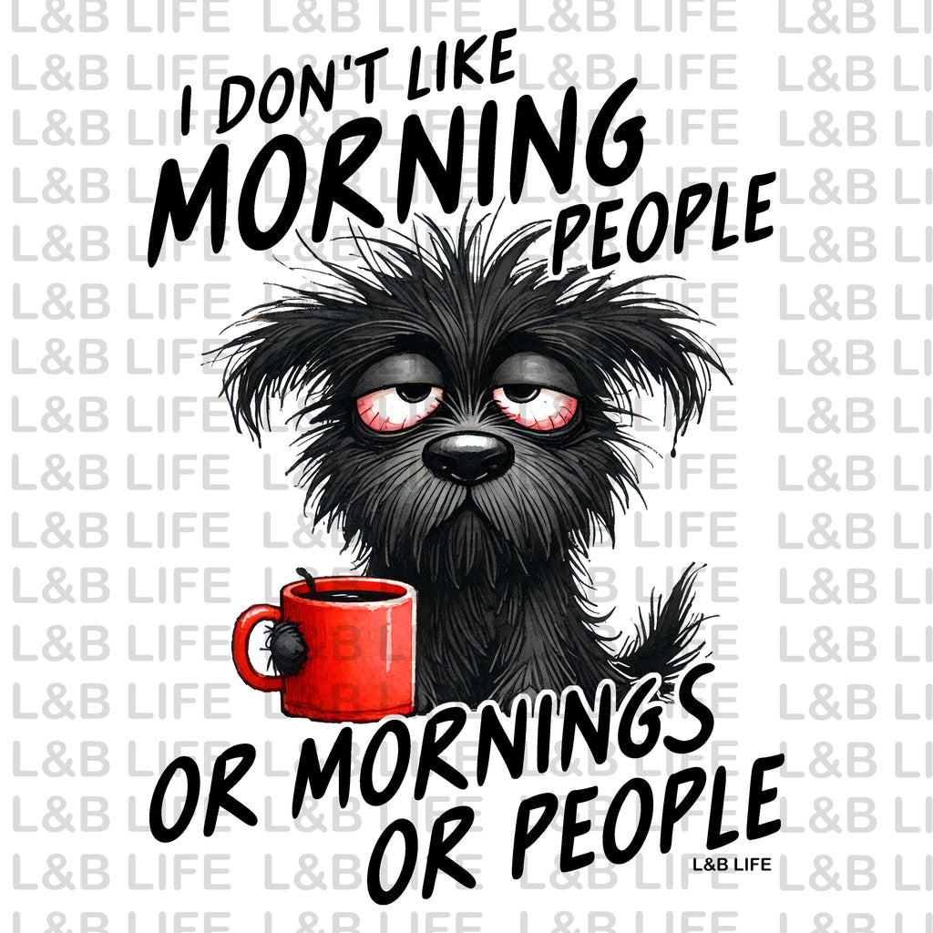 I DON'T LIKE MORNING