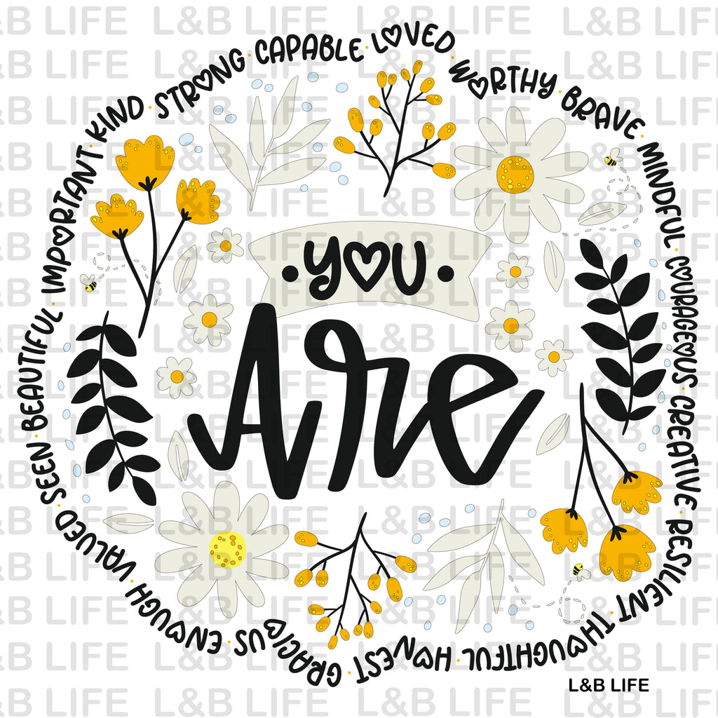 YOU ARE