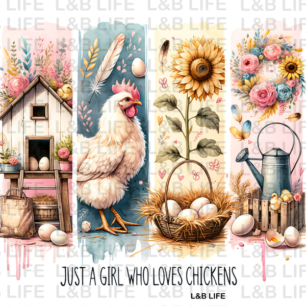 JUST A GIRL WHO LOVES CHICKENS