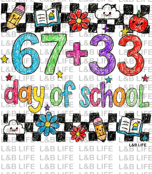 67+33 CHECKER DAYS OF SCHOOL