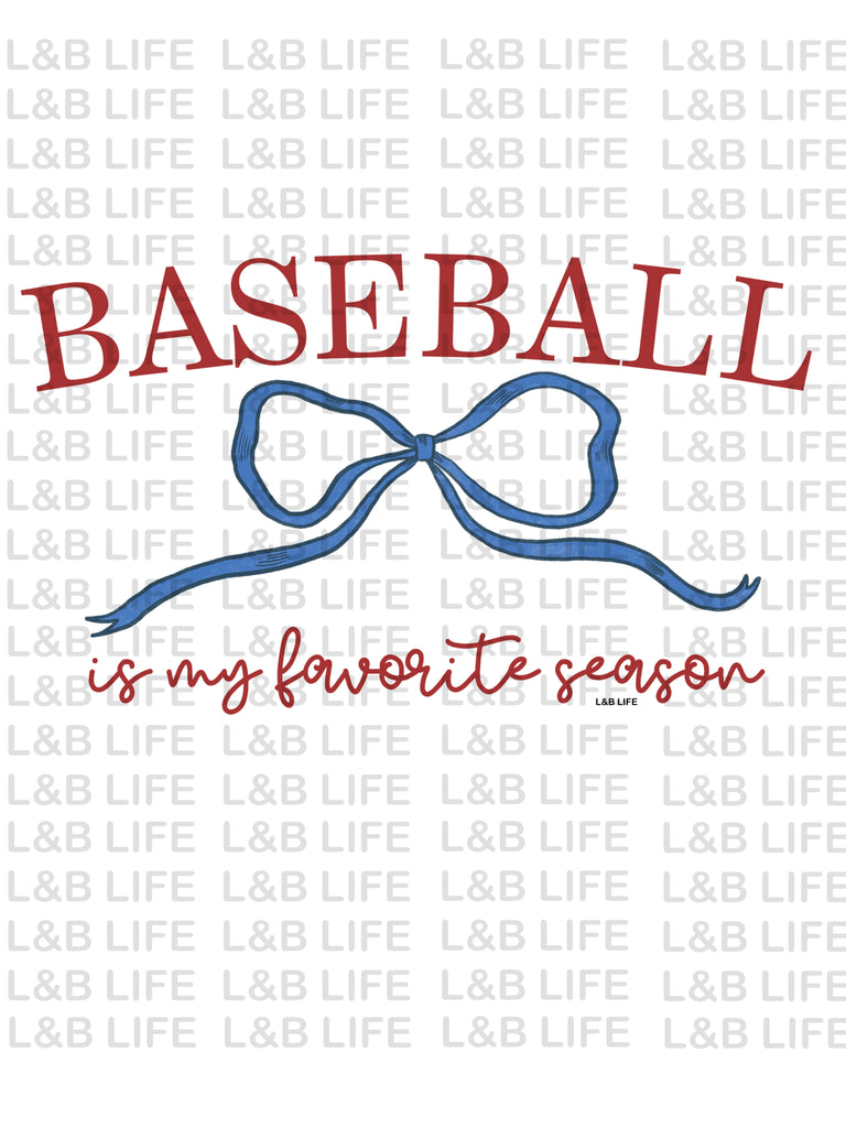 BASEBALL IS MY FAVORITE SEASON