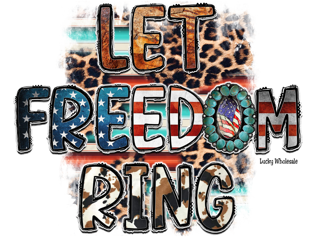 LET FREEDOM RING