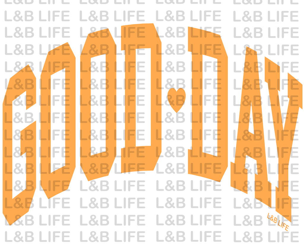 GOOD DAY
